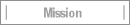 Mission